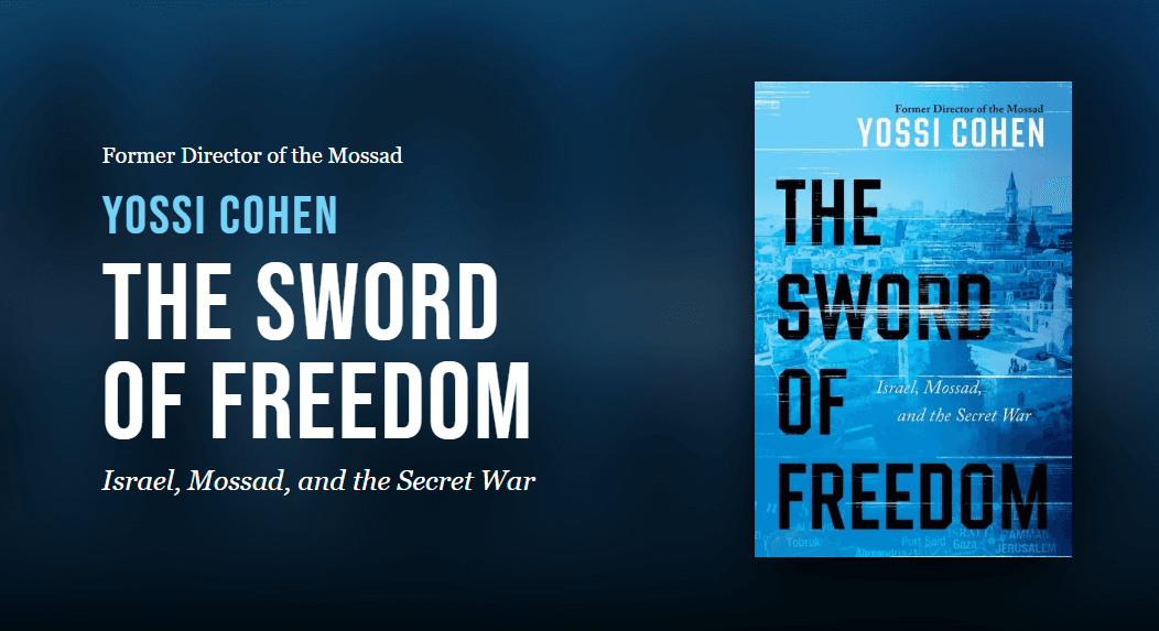 من غزة إلى لبنان... يوسي كوهين يكشف في “سيف الحرية” أسرار الموساد واستراتيجيات إسرائيل السرية