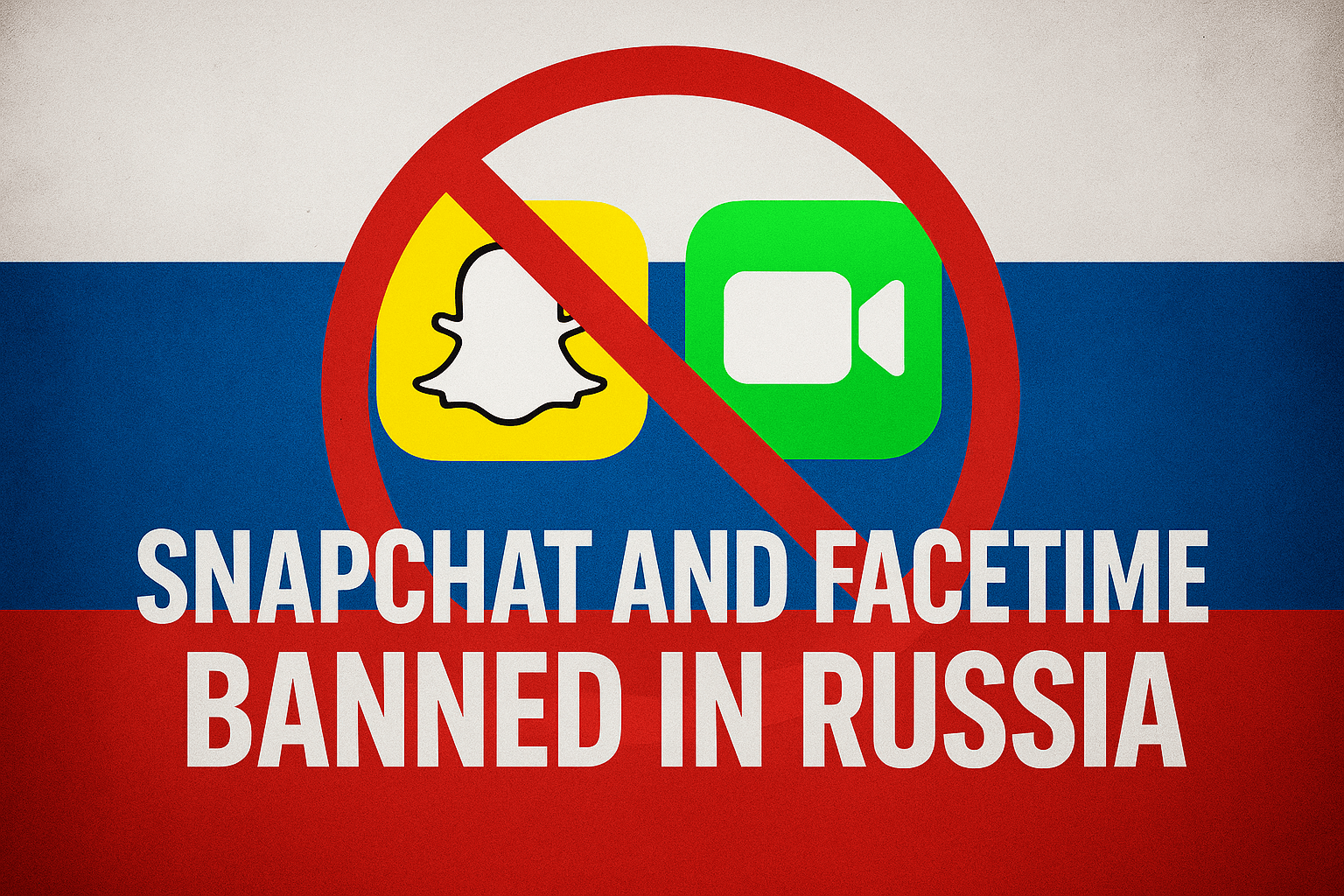 حظر سناب شات وفيس تايم في روسيا